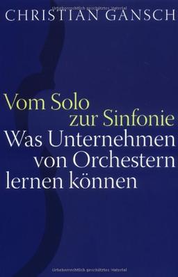 Vom Solo zur Sinfonie: Was Unternehmen von Orchestern lernen können