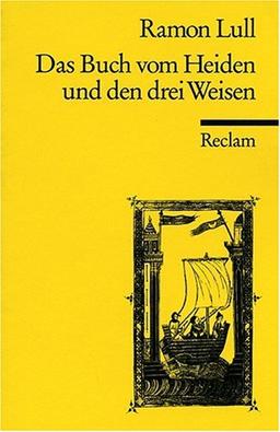 Das Buch vom Heiden und den drei Weisen