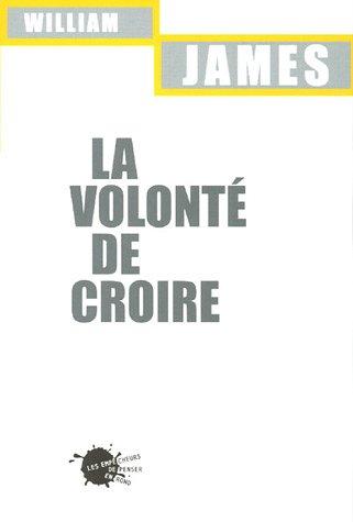 La volonté de croire