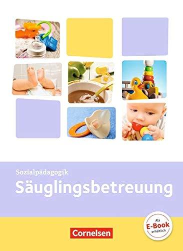 Kinderpflege: Säuglingsbetreuung: Themenband