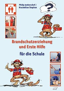 Brandschutzerziehung und Erst Hilfe für die Schule