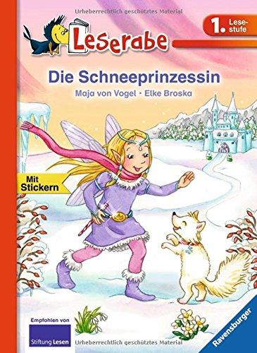 Leserabe - 1. Lesestufe: Die Schneeprinzessin