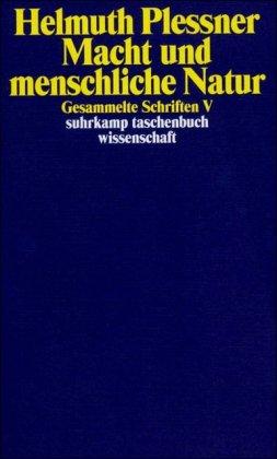 Gesammelte Schriften in zehn Bänden: V: Macht und menschliche Natur (suhrkamp taschenbuch wissenschaft)