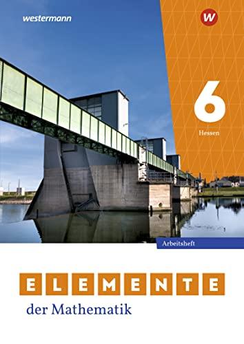 Elemente der Mathematik SI / Elemente der Mathematik SI - Ausgabe 2022 für Gymnasien in Hessen: Ausgabe 2022 für Hessen / Arbeitsheft mit Lösungen 6: ... der Mathematik SI: Ausgabe 2022 für Hessen)