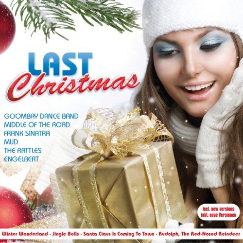 Last Christmas (Goombay Dance Band, Middle of the Road, Frank Sinatra, Mud, The Rattles, Engelbert a.m.o.)