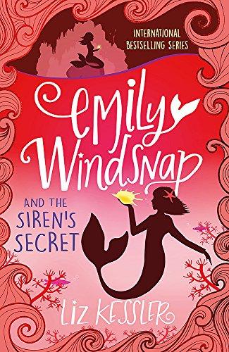 Emily Windsnap and the Siren's Secret: Book 4