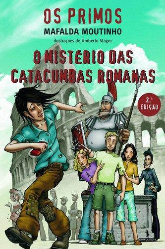 O Misterio das Catacumbas Romanas - Volume 2