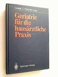 Geriatrie für die hausärztliche Praxis