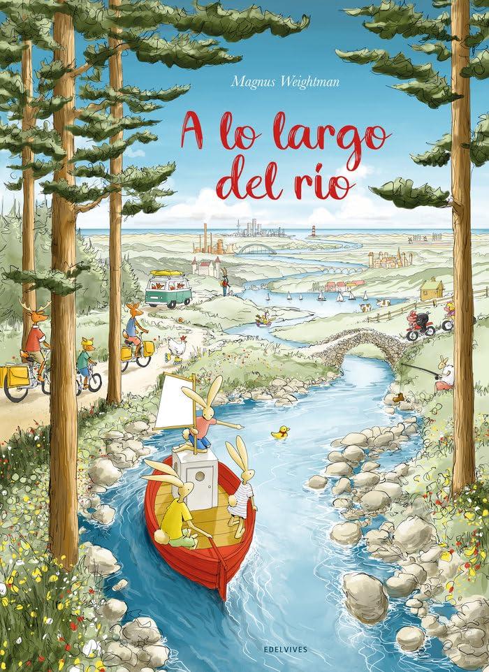 A lo largo del río (Álbumes ilustrados)