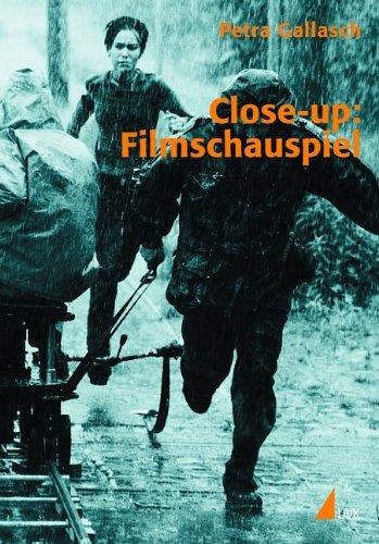 Close-up: Filmschauspiel: Gespräche - Infos - Tipps (Praxis Film)