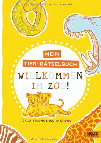 Willkommen im Zoo!: Ein Tier-Rätselbuch