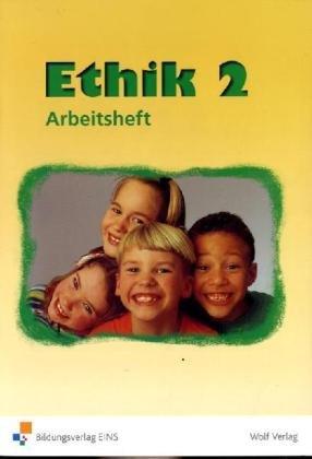 Ethik 2. Neu. Arbeitsheft. Sachsen