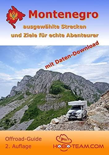 Montenegro Offroad-Guide: 4x4 Strecken und Ziele für Abenteurer