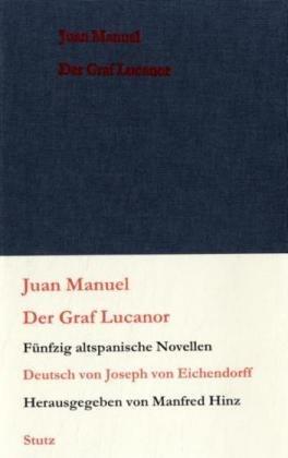 Der Graf Lucanor: 50 altspanische Novellen