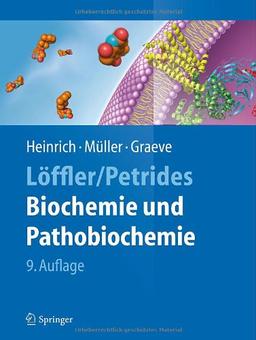 Löffler/Petrides Biochemie und Pathobiochemie