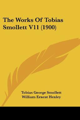 The Works Of Tobias Smollett V11 (1900)