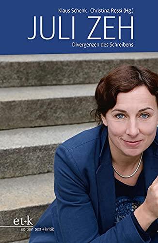 Juli Zeh: Divergenzen des Schreibens