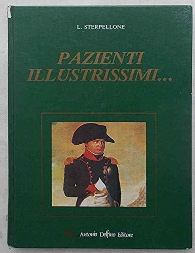 Pazienti illustrissimi......