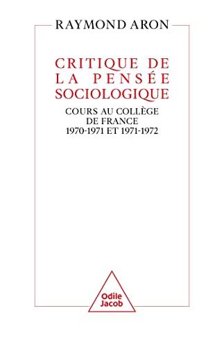 Critique de la pensée sociologique : cours au Collège de France : 1970-1971 et 1971-1972