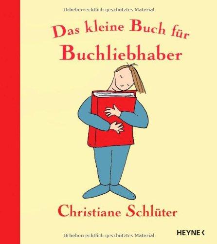 Das kleine Buch für Buchliebhaber