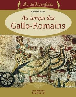 La vie des enfants au temps des Gallo-Romains