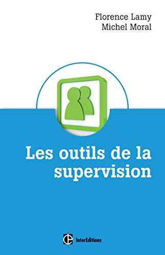 Les outils de la supervision : des métiers de l'accompagnement, de l'aide et des ressources humaines