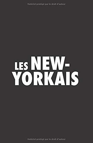 Les New-Yorkais