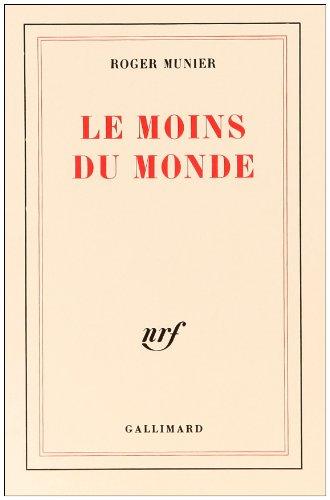 Le Moins du monde