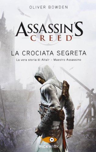 Assassin's Creed. La crociata segreta