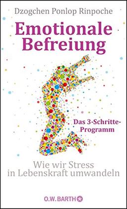 Emotionale Befreiung: Wie wir Stress in Lebenskraft umwandeln