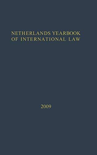 Netherlands Yearbook of International Law: Volume 40, 2009