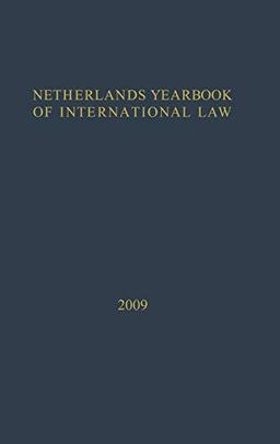 Netherlands Yearbook of International Law: Volume 40, 2009