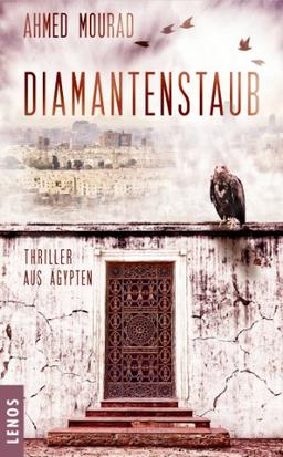 Diamantenstaub: Thriller aus Ägypten