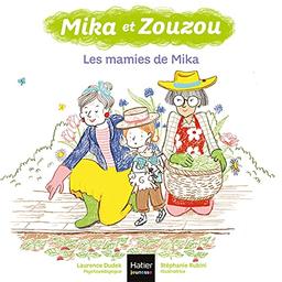 Mika et Zouzou. Les mamies de Mika