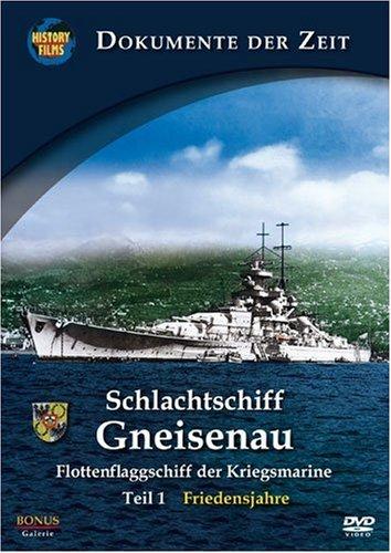 Schlachtschiff Gneisenau, Teil 1 - Flottenflaggschiff der Kriegsmarine: Friedensjahre