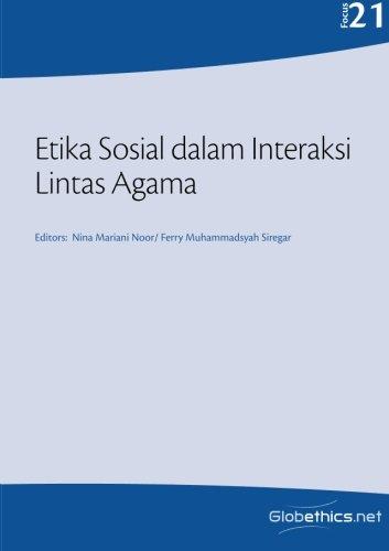 Etika Sosial dalam Interaksi Lintas Agama (Globethics.net Focus)