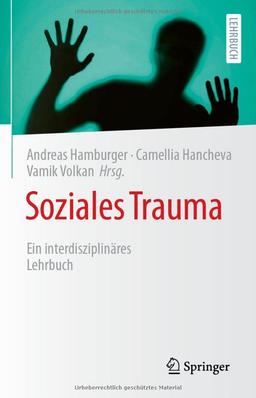 Soziales Trauma: Ein interdisziplinäres Lehrbuch