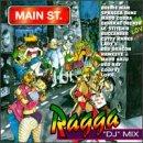 Main St Ragga D.J. Mix