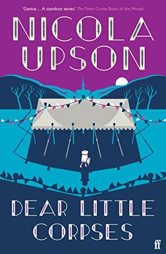 Dear Little Corpses: The Sunday Times Crime Book of the Month