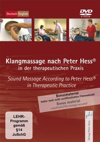 Klangmassage nach Peter Hess in der therapeutischen Praxis, 1 DVD