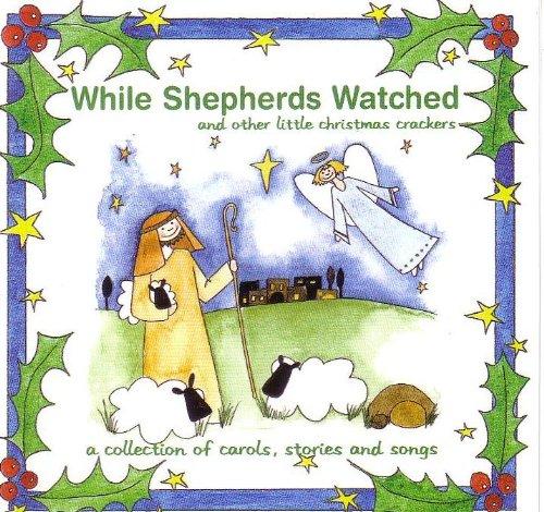 While Shepherds Watched