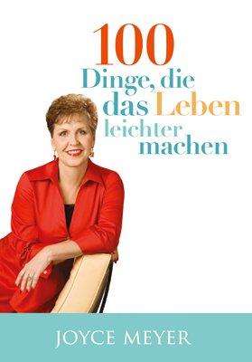 100 Dinge, die das Leben leichter machen