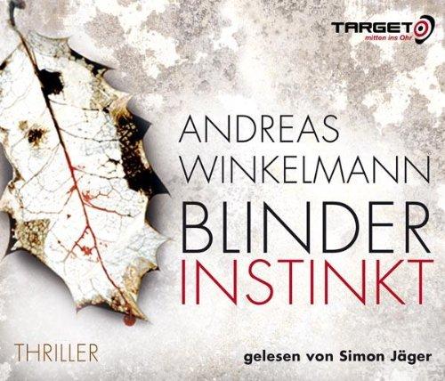 Blinder Instinkt, 6 CDs (TARGET - mitten ins Ohr)