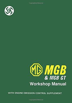 MG MGB & MGB GT Workshop Manual (Official Workshop Manuals)