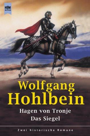 Hagen von Tronje. Ein Nibelungen-Roman.