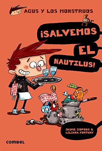 Salvemos El Nautilus! (Agus y los monstruos, Band 2)