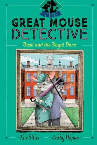 Basil and the Royal Dare (Volume 7) (The Great Mouse Detective, Band 7)