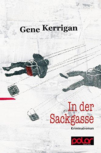 In der Sackgasse: Kriminalroman