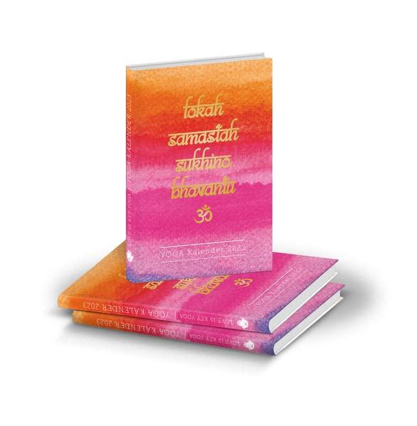 Yoga Kalender 2023: Liebevoll gestalteter YOGA-Buchkalender gebunden im Hardcover mit 2 Lesebändchen, 12 Monate in Tagesansicht, 12,5 x 16,5 x 2,5 cm, ... Tag mit viel Platz für Termine und Notizen