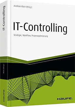 Prozessoptimierung und IT-Controlling (Haufe Fachbuch)